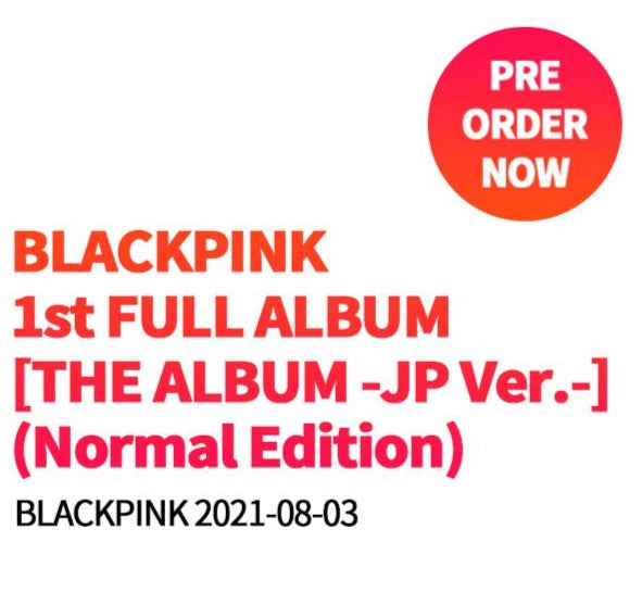 BLACKPINK - 1st FULL ALBUM 「THE ALBUM -JP Ver.-」 (Normal Edition)
