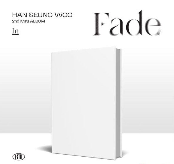 HAN SEUNG WOO - 2nd Mini Album [Fade]  In Ver