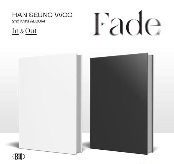 HAN SEUNG WOO - 2nd Mini Album [Fade] (In Ver. + Out Ver.)