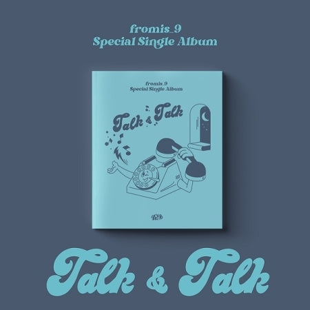 FROMIS_9 - [TALK & TALK] SPECIAL ALBUM LIMITED VER