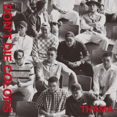 THAMA - [DON'T DIE COLORS] 1st Album