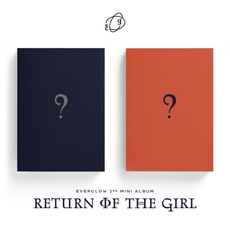 EVERGLOW - [RETURN OF THE GIRL] 3rd Mini Album