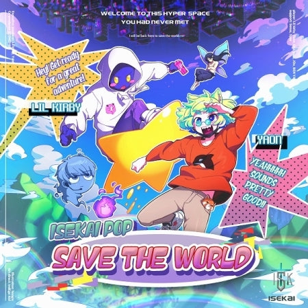 YAON & LIL KIRBY - [ISEKAI POP : SAVE THE WORLD]