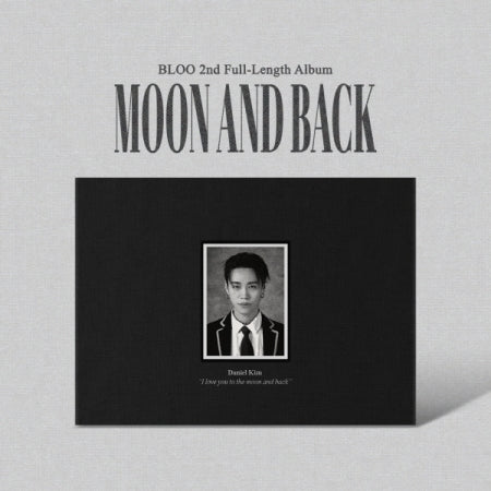 BLOO - [MOON AND BACK] 2nd Album