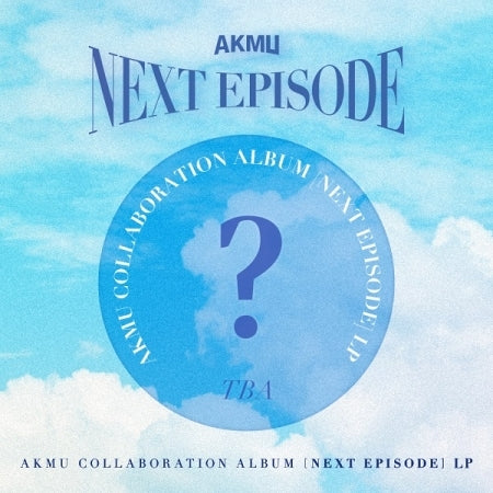 AKMU - [NEXT EPISODE] COLLABORATION ALBUM LP